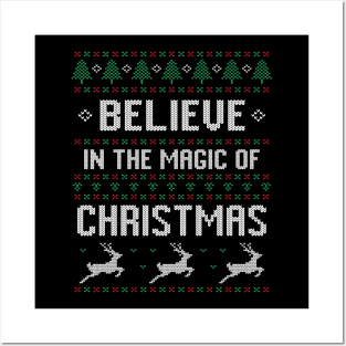 Believe in the magic of Christmas Ugly Christmas Sweater Posters and Art